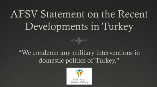 Comunicato di AFSV (Alliance for Shared Values) portavoce del movimento Hizmet (Gulen), sul recente intervento militare in Turchia